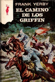 Libro: El camino de los Griffin - Yerby, Frank