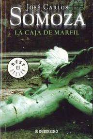 Libro: La caja de marfil - Somoza, Jose Carlos