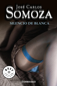 Libro: Silencio de blanca - Somoza, Jose Carlos