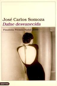 Libro: Dafne desvanecida - Somoza, Jose Carlos