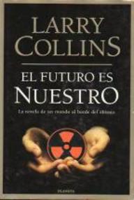 Libro: El futuro es nuestro - Collins, Larry