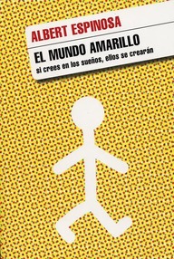 Libro: El mundo amarillo - Espinosa, Albert
