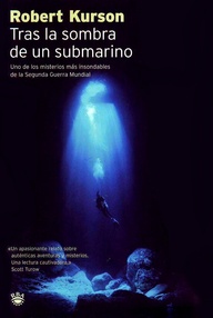 Libro: Tras la sombra de un submarino - Kurson, Robert
