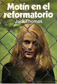 Libro: Motín en el reformatorio - Thomas, Jack