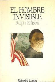Libro: El hombre invisible - Ellison, Ralph