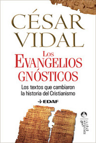 Libro: Los evangelios gnósticos - César, Vidal