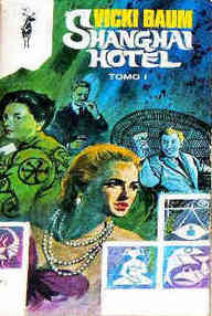 Libro: Shanghai Hotel Tomo I - Baum, Vicki