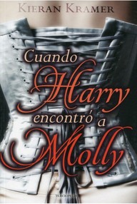 Libro: Cuando Harry encontró a Molly - Kramer, Kieran