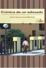 Libro: Crónica de un adosado - Hernández, Teresa