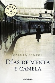 Libro: Días de menta y canela - Santos, Carmen