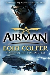 Libro: Airman - Colfer, Eoin