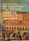 Madrid. Historia de una capital
