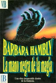 Libro: Lobo del Sol y Halcón de las Estrellas - 03 La mano negra de la magia - Hambly, Barbara