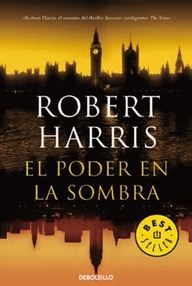 Libro: El poder en la sombra - Harris, Robert