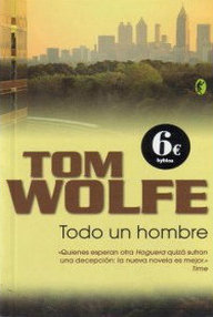 Libro: Todo un hombre - Wolfe, Tom