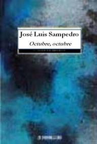 Libro: Octubre, Octubre - Sampedro, José Luis