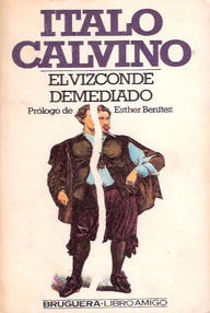 Libro: Antepasados - 01 El vizconde demediado - Calvino, Italo