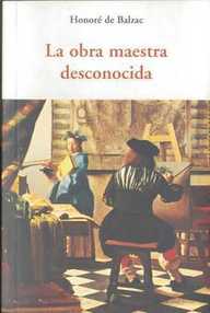 Libro: La obra maestra desconocida - Balzac, Honoré de