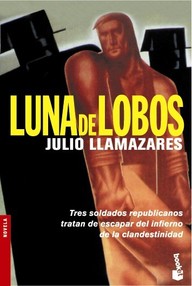 Libro: Luna de lobos - Llamazares, Julio