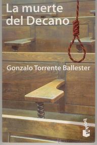 Libro: La muerte del decano - Torrente Ballester, Gonzalo