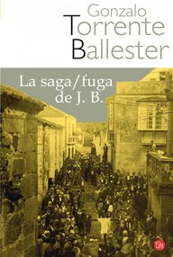 Libro: La saga / fuga de J. B. - Torrente Ballester, Gonzalo