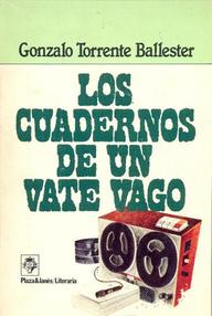 Libro: Los cuadernos de un vate vago - Torrente Ballester, Gonzalo