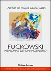 Fuckowski, memorias de un ingeniero
