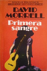 Libro: Primera sangre (Rambo) - Morrell, David