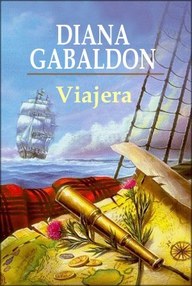 Libro: Forastera - 03 Viajera - Gabaldón, Diana