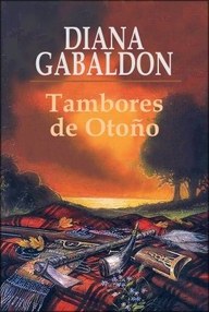 Libro: Forastera - 04 Tambores de otoño - Gabaldón, Diana