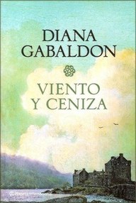 Libro: Forastera - 06 Viento y ceniza - Gabaldón, Diana