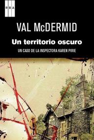 Libro: Karen Pirie - 01 Un territorio oscuro - McDermid, Val