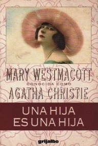Libro: Una hija es una hija - Westmacott, Mary (Christie, Agatha)