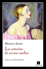 Libro: Las señoritas de escasos medios - Spark, Muriel
