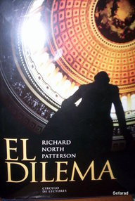 Libro: El dilema - Patterson, Richard North
