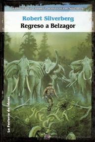 Libro: Regreso a Belzagor - Silverberg, Robert