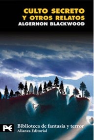 Libro: Culto secreto y otros relatos - Blackwood, Algernon