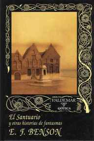 Libro: El santuario y otras historias de fantasmas - Benson, Edward Frederic