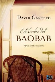 Libro: El hombre del baobab - Cantero, David