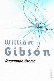Libro: Quemando cromo - Gibson, William