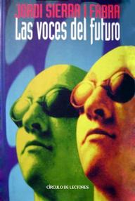 Libro: Las voces del futuro - Sierra i Fabrá, Jordi