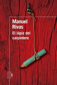 Libro: El lápiz del carpintero - Rivas, Manuel