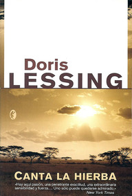 Libro: Canta la hierba - Lessing, Doris