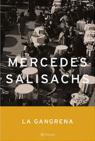 Libro: La gangrena - Salisachs, Mercedes