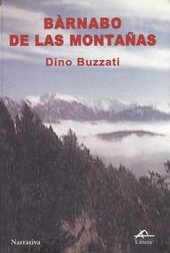 Libro: Bàrnabo de las montañas - Buzzati, Dino