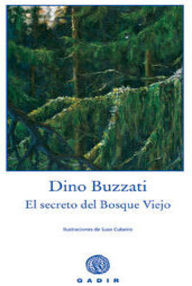 Libro: El secreto del Bosque Viejo - Buzzati, Dino