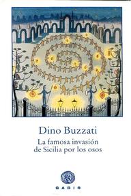 Libro: La famosa invasión de Sicilia por los osos - Buzzati, Dino