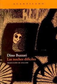 Libro: Las noches difíciles - Buzzati, Dino