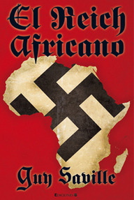 Libro: El Reich africano - Saville, Guy