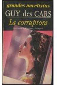 Libro: La corruptora - Cars, Guy des